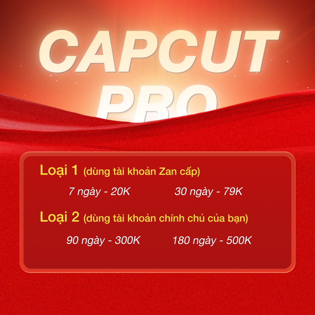bảng giá capcut nâng cấp chính chủ